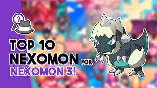 Top 10 Returning Nexomon for Nexomon 3!