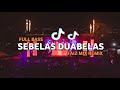 DJ TIK TOK SEBELAS DUABELAS (BASSGANGGA) FAIZ MIX REMIX 2024!!!