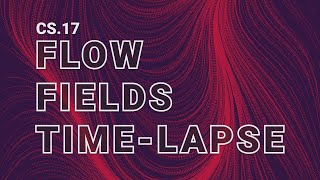 Creative Coding Time-lapse - Flow fields w/ React Three Fiber (React.js + Three.js)