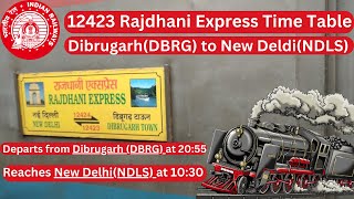 12423 Rajdhani Express Time Table,  Dibrugarh to New Delhi