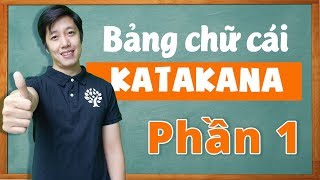 Học tiếng Nhật online - #7 Bảng chữ Katakana ア、カ、サ、タ(Bảng chữ cái tiếng Nhật)