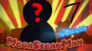 Mega Steak Vblog 7