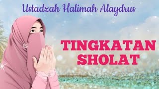 USTADZAH HALIMAH ALAYDRUS || TINGKATAN SHOLAT