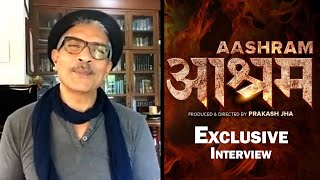 Prakash Jha Talks About Controversy Going On With Aashram Story | Bobby Deol | Ashram Web Series