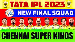 IPL 2023 l Chennai Super Kings New Squad l CSK Team Final Probable Squad l
