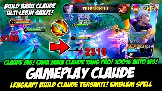 GAMEPLAY CLAUDE M6 SKIN + TIPS MAIN CLAUDE TERBARU❗BUILD CLAUDE TERSAKIT❗ TUTORIAL CLAUDE TOP GLOBAL