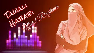 Tawali Habibi | Official Ringtones| Aerobic Ringtones| #ringtones2022