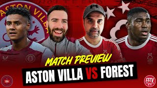 "Murillo Is NOT Your Best Player!" - Aston Villa vs Nottingham Forest Preview with @UTVPODCAST