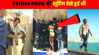 पठान मूवी की शूटिंग कैसे हुई देखलो आप🤯| Making Of Pathan Movie| Shah Rukh Khan| Deepika Padukone