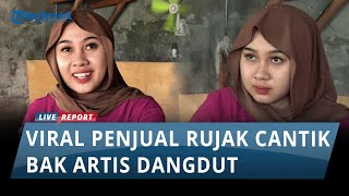 Heboh Penjual Rujak Cantik Bak Artis Dangdut di Sampang, Pelanggan Tertipu dengan Status: Usia Muda