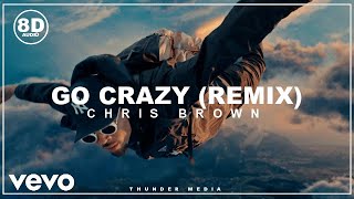 Chris Brown - Go Crazy (Remix) [8D AUDIO]🎧 ft. Young Thug, Future, Lil Durk, Mulatto