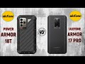 Ulefone Power Armor 18T vs Ulefone Armor 17 Pro  |  Full Specifications  |  Full Features  |  2022