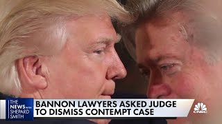 Closing arguments tomorrow in Bannon contempt case