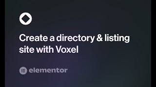 Create a Directory and Listing site with Voxel and Elementor | Part 1 | WordPress Walkthrough