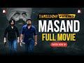 Masand - FULL MOVIE | @RabbiKandola,  Nishawn Bhullar - Superhit Punjabi movie
