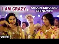 I Am Crazy | Latest Rajasthani Movie 