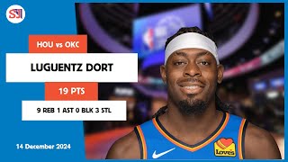 LUGUENTZ DORT 19 PTS vs HOU 14 Dec 24-25 OKC Highlights