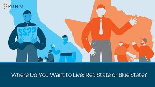 Where Do You Want to Live: Red State or Blue State?