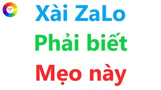 MẸO XÀI ZALO - MỌI NGƯỜI NÊN THIẾT LẬP QUYỀN RIÊNG TƯ NHƯ VIDEO NÀY