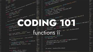 Coding 101 with python: Functions part 2