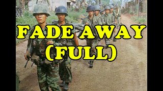 Hồi Ký Miền Nam | FADE AWAY (Full)