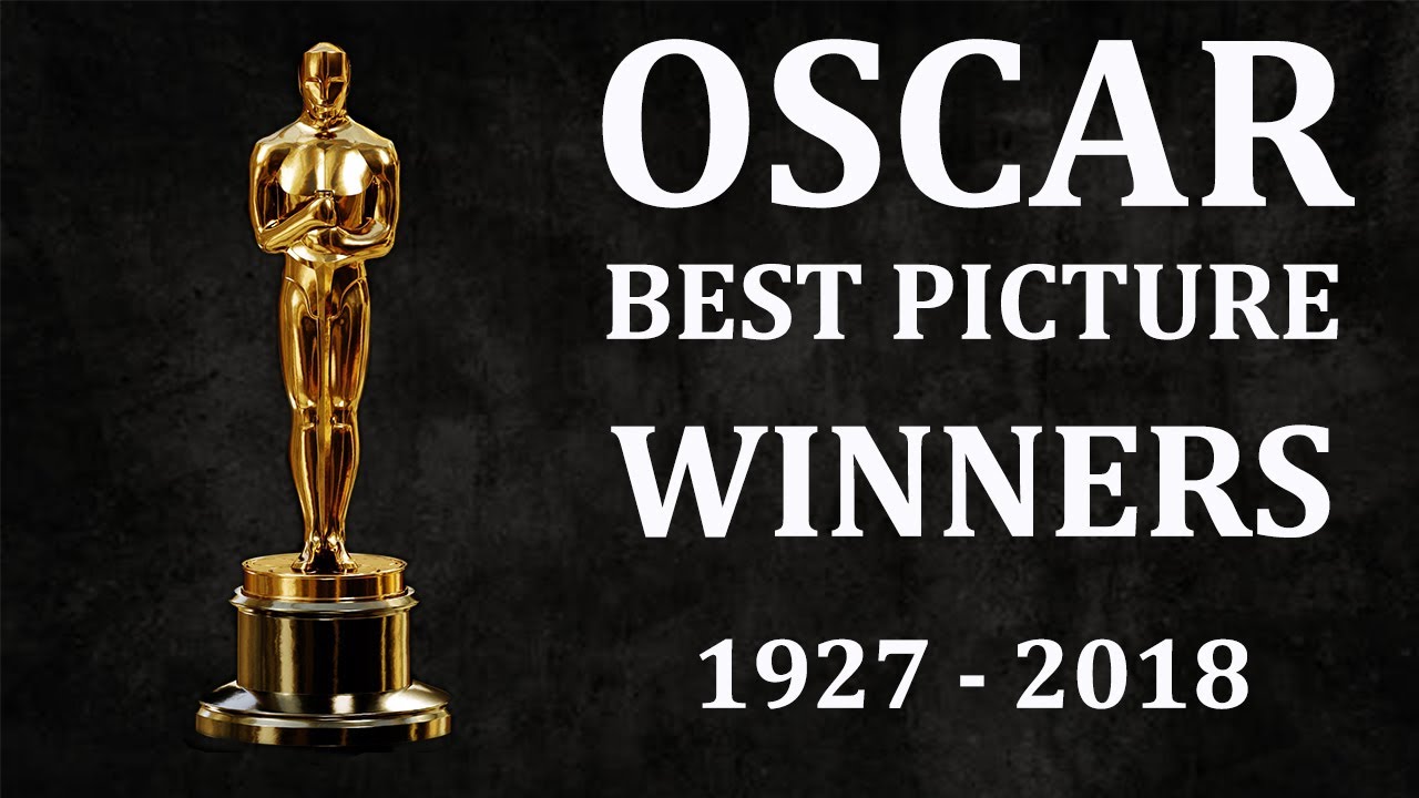 All Oscar Best Picture Winners In Just 4 Minutes !!! (1927 To 2019 ...