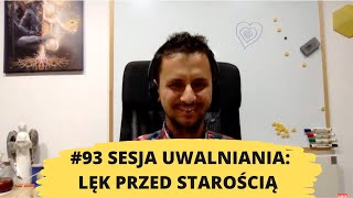 93# uwalnianie emocji: Lęk przed starością, samotnością, chorobami, niedołęstwem | Duchowa moc