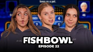 The 22nd Ever Fishbowl ft M00bie, Smelly, Jackie, Caroline, and Gia