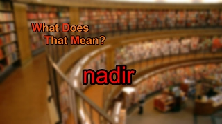 What does nadir mean?