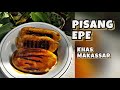 PISANG EPE || KHAS MAKASSAR || NIH RESEPNYA