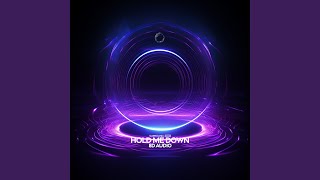 Hold Me Down (8D Audio)