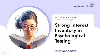 Strong Interest Inventory in Psychological Testing - Essay Example