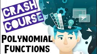 Polynomial Functions | CRASH COURSE