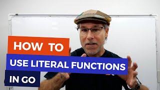 Go Syntax - Literal Functions