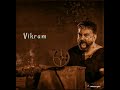 vikram movie aarambikalama ringtone.vikram bgm bgm ringtones vikram aarambikalama shorts viral bgm