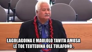 Wed Ata Mua 26 Feb - Leilua Ame Tanielu - Lagolago e Maulolo Tavita Amosa toe teuteuina ole Tulafono