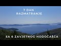 7 dan razmatranje. zavjetno hodočašće