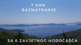 7 dan - razmatranje. Zavjetno hodočašće