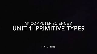 AP CSA Unit 1 Summary | Learn How To Code in Java