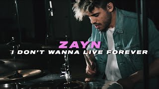 Zayn & Taylor Swift - I Don't Wanna Live Forever | Drum Cover by Giovanni Cilio