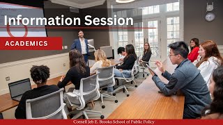 Cornell University Jeb E. Brooks School of Public Policy Info Session Part 2: Academics