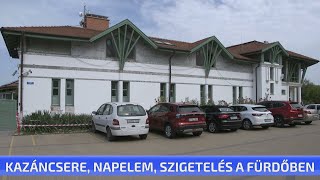 Kazáncsere, napelem, szigetelés a fürdőben