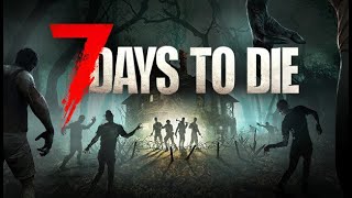 死んだら即終了ハードコア【7Days to Die】