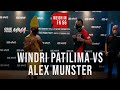 Weigh In Windri Patilima VS Alex Munster || One Pride FN 56