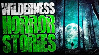 26 Scary Wilderness Horror Stories
