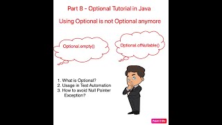 Part 8 - Optional Tutorial in Java - Usages in Test Automation - Using Optional is not Optional