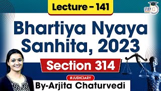 Bhartiya Nyaya Sanhita 2023 | Lec 141: Section 314 BNS 2023 | New Criminal Laws Detailed Lecture