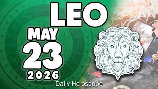 𝐋𝐞𝐨 ♌ 😲DESTINY! THIS IS NO ACCIDENT IT’S FATE👀 Horoscope for today MAY 23 2026 🔮 #horoscope #zodiac