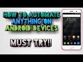 Automate Your Android Device
