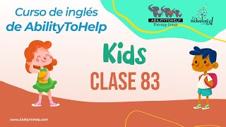 CLASE 83, Kids - ABILITYTOHELP